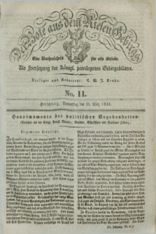 Der Bote aus dem Riesen-Gebirge : als Fortsetzung der Königl. privilegirten Gebirgsblätter : eine Wochenschrift für alle Stände. Jg.31, No. 11 (16 März 1843) + dod.