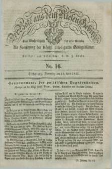 Der Bote aus dem Riesen-Gebirge : als Fortsetzung der Königl. privilegirten Gebirgsblätter : eine Wochenschrift für alle Stände. Jg.31, No. 16 (20 April 1843) + dod.