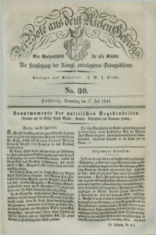 Der Bote aus dem Riesen-Gebirge : als Fortsetzung der Königl. privilegirten Gebirgsblätter : eine Wochenschrift für alle Stände. Jg.31, No. 30 (27 Juli 1843) + dod.