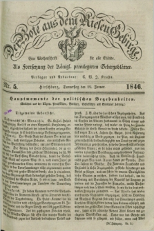 Der Bote aus dem Riesen-Gebirge : als Fortsetzung der Königl. privilegirten Gebirgsblätter : eine Wochenschrift für alle Stände. Jg.34, Nr. 5 (29 Januar 1846) + dod.