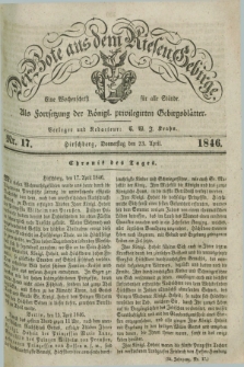 Der Bote aus dem Riesen-Gebirge : als Fortsetzung der Königl. privilegirten Gebirgsblätter : eine Wochenschrift für alle Stände. Jg.34, Nr. 17 (23 April 1846) + dod.