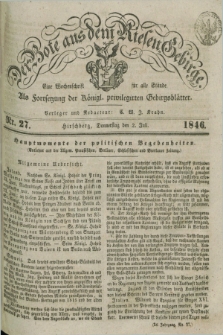 Der Bote aus dem Riesen-Gebirge : als Fortsetzung der Königl. privilegirten Gebirgsblätter : eine Wochenschrift für alle Stände. Jg.34, Nr. 27 (2 Juli 1846) + dod.