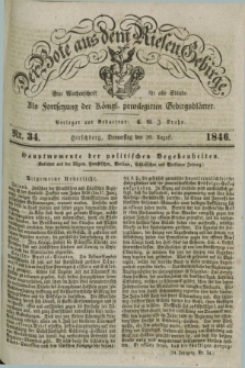 Der Bote aus dem Riesen-Gebirge : als Fortsetzung der Königl. privilegirten Gebirgsblätter : eine Wochenschrift für alle Stände. Jg.34, Nr. 34 (20 August 1846) + dod.