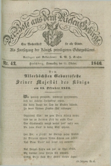Der Bote aus dem Riesen-Gebirge : als Fortsetzung der Königl. privilegirten Gebirgsblätter : eine Wochenschrift für alle Stände. Jg.34, Nr. 42 (15 Oktober 1846) + dod.