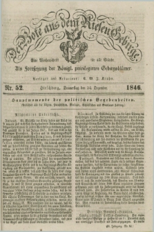 Der Bote aus dem Riesen-Gebirge : als Fortsetzung der Königl. privilegirten Gebirgsblätter : eine Wochenschrift für alle Stände. Jg.34, Nr. 52 (24 Dezember 1846) + dod.
