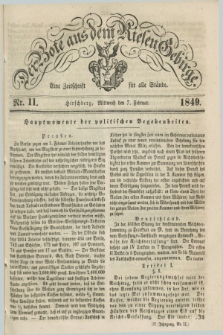Der Bote aus dem Riesen-Gebirge : eine Zeitschrift für alle Stände. Jg.37, Nr. 11 (7 Februar 1849) + dod.