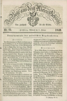 Der Bote aus dem Riesen-Gebirge : eine Zeitschrift für alle Stände. Jg.37, Nr. 15 (21 Februar 1849) + dod.
