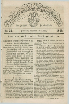 Der Bote aus dem Riesen-Gebirge : eine Zeitschrift für alle Stände. Jg.37, Nr. 22 (17 März 1849) + dod.