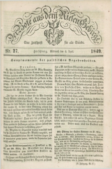 Der Bote aus dem Riesen-Gebirge : eine Zeitschrift für alle Stände. Jg.37, Nr. 27 (4 April 1849) + dod.