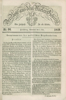 Der Bote aus dem Riesen-Gebirge : eine Zeitschrift für alle Stände. Jg.37, Nr. 36 (5 Mai 1849) + dod.