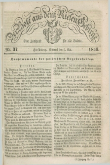 Der Bote aus dem Riesen-Gebirge : eine Zeitschrift für alle Stände. Jg.37, Nr. 37 (9 Mai 1849) + dod.