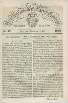 Der Bote aus dem Riesen-Gebirge : eine Zeitschrift für alle Stände. Jg.37, Nr. 49 (20 Juni 1849) + dod.