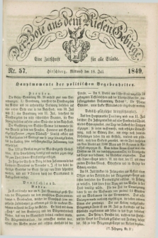 Der Bote aus dem Riesen-Gebirge : eine Zeitschrift für alle Stände. Jg.37, Nr. 57 (18 Juli 1849) + dod.