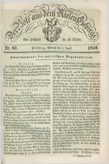 Der Bote aus dem Riesen-Gebirge : eine Zeitschrift für alle Stände. Jg.37, Nr. 61 (1 August 1849) + dod.