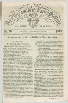 Der Bote aus dem Riesen-Gebirge : eine Zeitschrift für alle Stände. Jg.37, Nr. 79 (3 Oktober 1849) + dod.