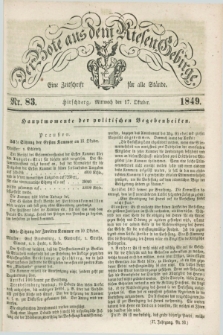 Der Bote aus dem Riesen-Gebirge : eine Zeitschrift für alle Stände. Jg.37, Nr. 83 (17 Oktober 1849) + dod.