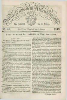 Der Bote aus dem Riesen-Gebirge : eine Zeitschrift für alle Stände. Jg.37, Nr. 86 (27 Oktober 1849) + dod.
