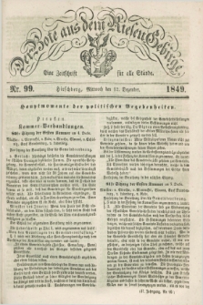 Der Bote aus dem Riesen-Gebirge : eine Zeitschrift für alle Stände. Jg.37, Nr. 99 (12 Dezember 1849) + dod.