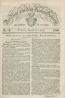 Der Bote aus dem Riesen-Gebirge : eine Zeitschrift für alle Stände. Jg.38, Nr. 12 (9 Februar 1850) + dod.