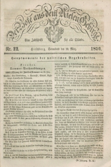 Der Bote aus dem Riesen-Gebirge : eine Zeitschrift für alle Stände. Jg.38, Nr. 22 (16 März 1850) + dod.
