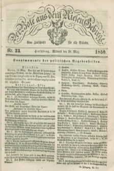 Der Bote aus dem Riesen-Gebirge : eine Zeitschrift für alle Stände. Jg.38, Nr. 23 (20 März 1850) + dod.