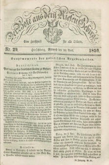 Der Bote aus dem Riesen-Gebirge : eine Zeitschrift für alle Stände. Jg.38, Nr. 29 (10 April 1850) + dod.
