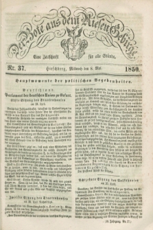 Der Bote aus dem Riesen-Gebirge : eine Zeitschrift für alle Stände. Jg.38, Nr. 37 (8 Mai 1850) + dod.