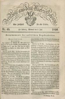 Der Bote aus dem Riesen-Gebirge : eine Zeitschrift für alle Stände. Jg.38, Nr. 45 (5 Juni 1850) + dod.