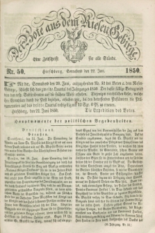 Der Bote aus dem Riesen-Gebirge : eine Zeitschrift für alle Stände. Jg.38, Nr. 50 (22 Juni 1850) + dod.