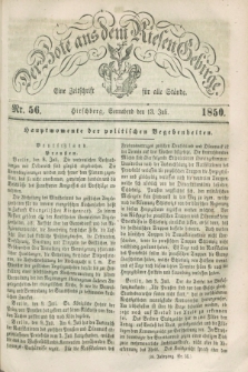 Der Bote aus dem Riesen-Gebirge : eine Zeitschrift für alle Stände. Jg.38, Nr. 56 (13 Juli 1850) + dod.