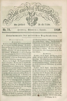 Der Bote aus dem Riesen-Gebirge : eine Zeitschrift für alle Stände. Jg.38, Nr. 71 (4 September 1850) + dod.