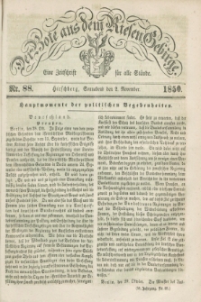 Der Bote aus dem Riesen-Gebirge : eine Zeitschrift für alle Stände. Jg.38, Nr. 88 (2 November 1850) + dod.
