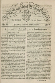 Der Bote aus dem Riesen-Gebirge : eine Zeitschrift für alle Stände. Jg.38, Nr. 94 (23 November 1850) + dod.