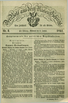 Der Bote aus dem Riesen-Gebirge : eine Zeitschrift für alle Stände. Jg.39, Nr. 3 (8 Januar 1851) + dod.