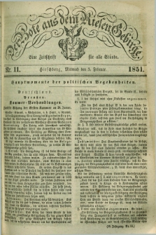 Der Bote aus dem Riesen-Gebirge : eine Zeitschrift für alle Stände. Jg.39, Nr. 11 (5 Februar 1851) + dod.