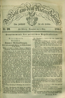 Der Bote aus dem Riesen-Gebirge : eine Zeitschrift für alle Stände. Jg.39, Nr. 20 (8 März 1851) + dod.