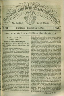 Der Bote aus dem Riesen-Gebirge : eine Zeitschrift für alle Stände. Jg.39, Nr. 22 (15 März 1851) + dod.