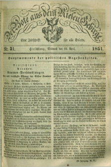 Der Bote aus dem Riesen-Gebirge : eine Zeitschrift für alle Stände. Jg.39, Nr. 31 (16 April 1851) + dod.