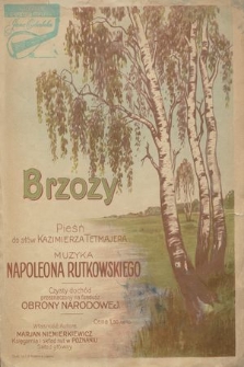 Brzozy : pieśń do słów Kazimierza Tetmajera