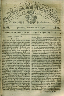 Der Bote aus dem Riesen-Gebirge : eine Zeitschrift für alle Stände. Jg.39, Nr. 68 (23 August 1851) + dod.