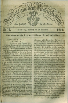 Der Bote aus dem Riesen-Gebirge : eine Zeitschrift für alle Stände. Jg.39, Nr. 73 (10 September 1851) + dod.