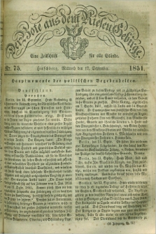 Der Bote aus dem Riesen-Gebirge : eine Zeitschrift für alle Stände. Jg.39, Nr. 75 (17 September 1851) + dod.
