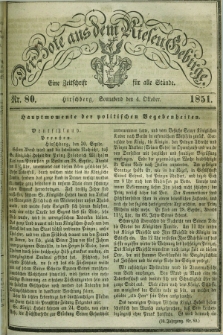 Der Bote aus dem Riesen-Gebirge : eine Zeitschrift für alle Stände. Jg.39, Nr. 80 (4 Oktober 1851) + dod.
