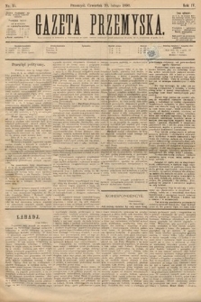 Gazeta Przemyska. 1890, nr 15