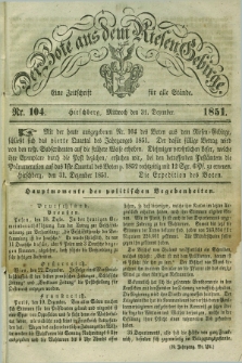 Der Bote aus dem Riesen-Gebirge : eine Zeitschrift für alle Stände. Jg.39, Nr. 104 (31 Dezember 1851) + dod.