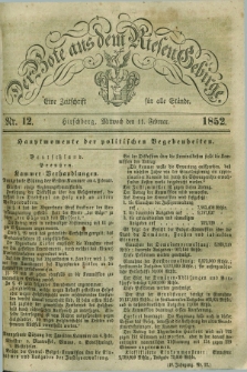 Der Bote aus dem Riesen-Gebirge : eine Zeitschrift für alle Stände. Jg.40, Nr. 12 (11 Februar 1852) + dod.