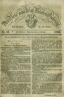 Der Bote aus dem Riesen-Gebirge : eine Zeitschrift für alle Stände. Jg.40, Nr. 13 (14 Februar 1852) + dod.