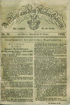 Der Bote aus dem Riesen-Gebirge : eine Zeitschrift für alle Stände. Jg.40, Nr. 14 (18 Februar 1852) + dod.