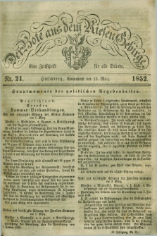 Der Bote aus dem Riesen-Gebirge : eine Zeitschrift für alle Stände. Jg.40, Nr. 21 (13 März 1852) + dod.