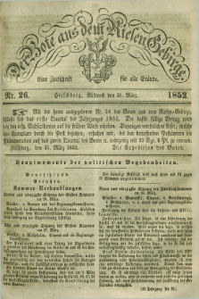 Der Bote aus dem Riesen-Gebirge : eine Zeitschrift für alle Stände. Jg.40, Nr. 26 (31 März 1852) + dod.